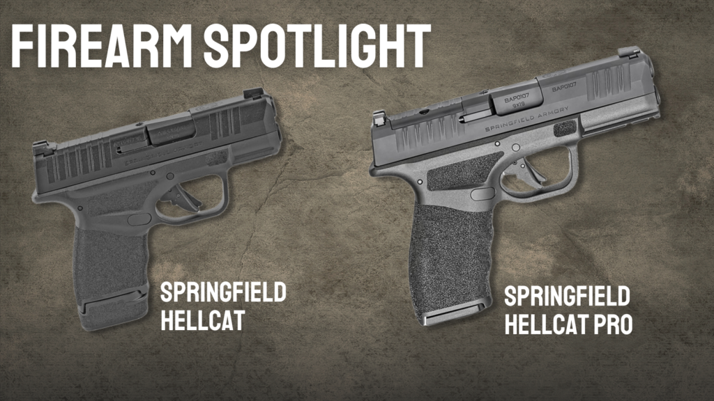 Firearm Spotlight: The Springfield Hellcat and the Springfield Hellcat Pro